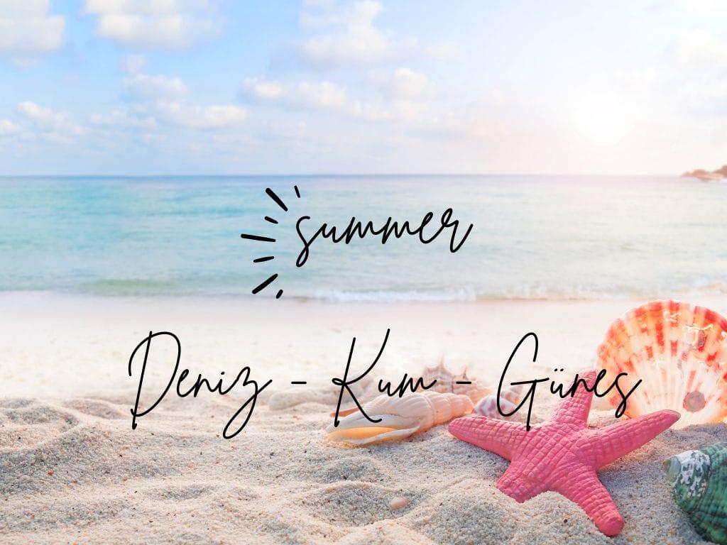 Deniz Kum Güneş Summer Yazılı Plaj Fotoğrafı